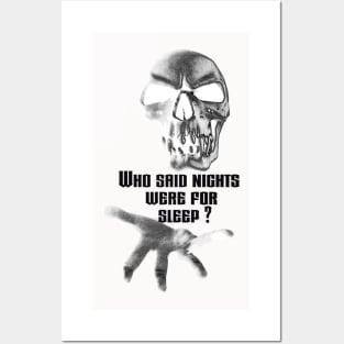 Fasbytes Retro Horror Scary 'Who said nights were for sleeping' slogan Posters and Art